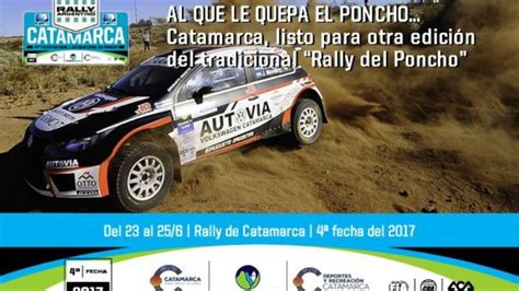 Hoy Shakedown Y Largada Del Rally Del Poncho Catamarca Actual