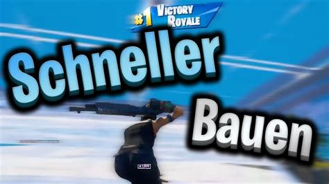 Schneller Bauen In Fortnite Schneller Bauen Fortntie Schnellert