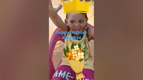 Happy Birthday Aaradhya Youtube