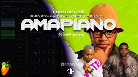 How To Make SoulFul Amapiano In FL Studio 2023 Cook Up Like Gaba