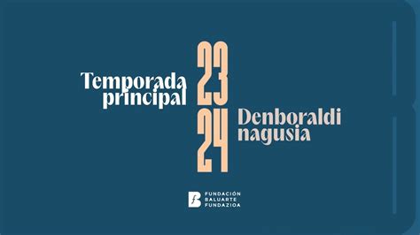 Fundación Baluarte Temporada Principal 23 24 YouTube