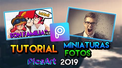 Como Hacer Miniaturas Y Editar Tus Fotos Rapido Y Facil PicsArt