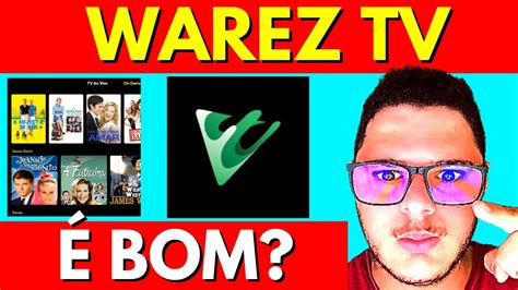 Aplicativo WAREZ TV Vale a Pena App WAREZ TV Recarga Grátis WAREZ