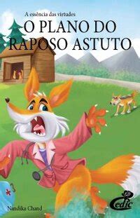 Bookplay A Ess Ncia Das Virtudes O Plano Do Raposo Astuto