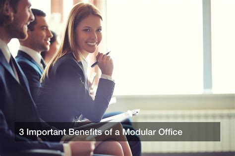 3 Important Benefits of a Modular Office - Kameleon Media