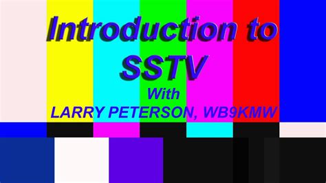 Introduction To Sstv Youtube