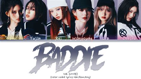 Ive 아이브 Baddie Color Coded Lyrics Hanromeng Youtube