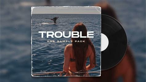 Free Rnb Sample Pack Rnb Loop Kit Trouble Vocal Samples Bryson