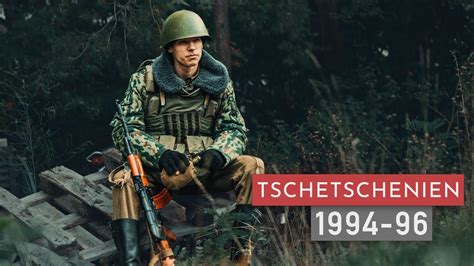 Erster Tschetschenienkrieg 1994 1996 Ausrüstung Bewaffnung erklärt