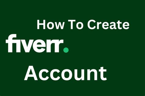 How To Create A Fiverr Account A Step By Step Guide Nairaplan