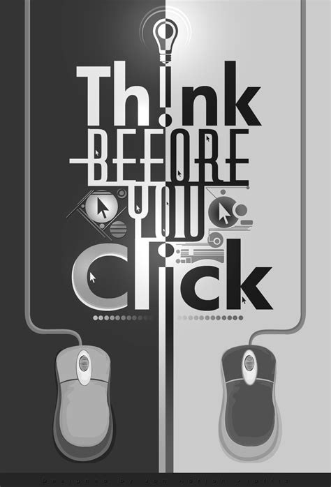 Pin By Diyamittal On Art Think Before You Click Slogan Think Before