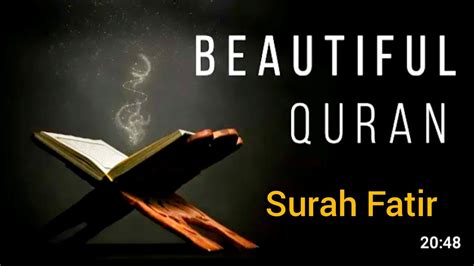 Surah Fatir Beautiful Quran Recitation