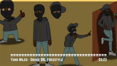 Yuno Miles Drake Bbl Freestyle Youtube