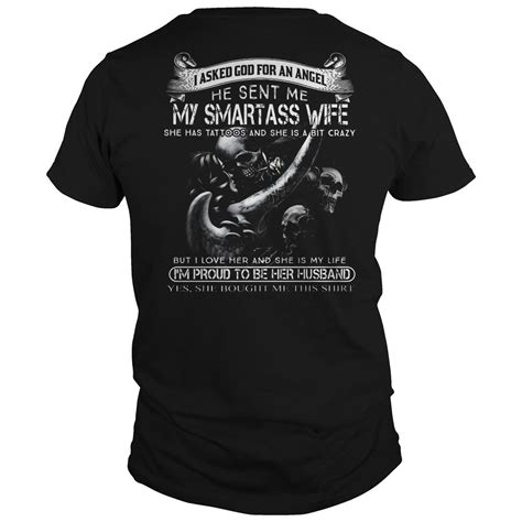 I Ask God For A Angle He Sent Me My Smartass Wife Shirt Ladies T Shirt