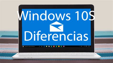 Diferencias Entre Windows 10 Home Pro Enterprise Y S