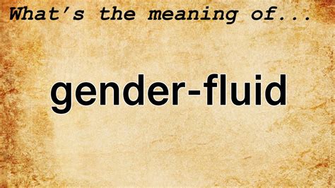 Gender Fluid Meaning Definition Of Gender Fluid Youtube