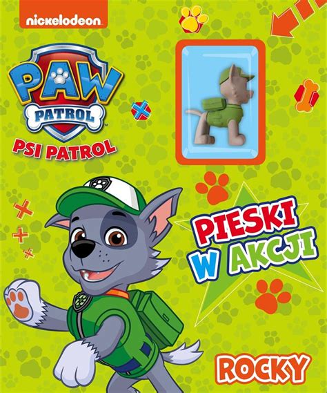 Psi Patrol Pieski W Akcji Rocky Praca Zbiorowa