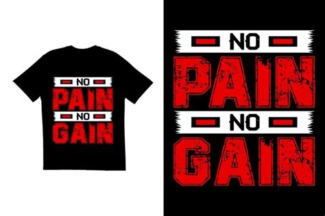 Premium Vector Typography T Shirt Design No Pain No Gain T Shirt