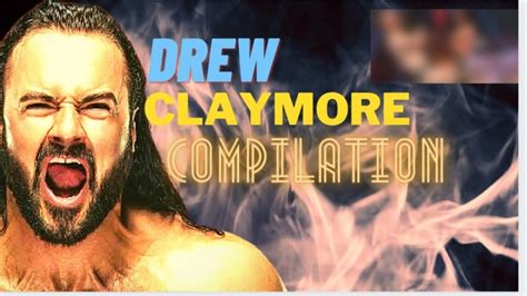 Drew Mcintyre Claymore Kick Compilation Wrestle Universe Youtube