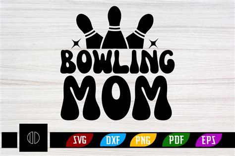 Bowling Mom Svg Design Graphic By Ijdesignerbd777 · Creative Fabrica