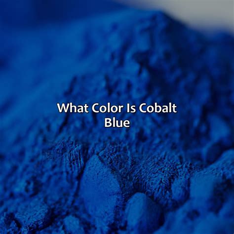 What Color Is Cobalt Blue - colorscombo.com