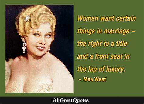 Mae West Quotes, One-Liners, Funny Quotes - AllGreatQuotes | Mae west ...