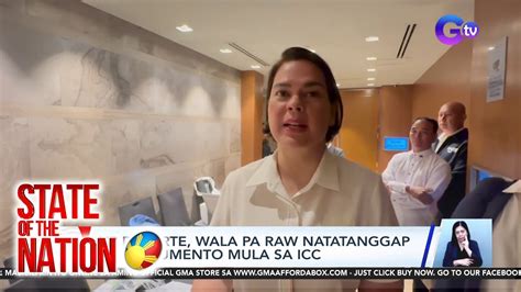 Vp Duterte Wala Pa Raw Natatanggap Na Dokumento Mula Sa Icc Sona