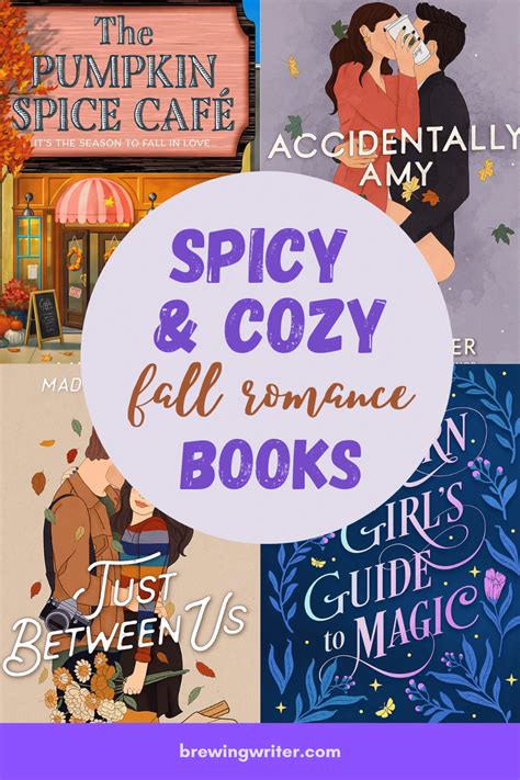 15 Spicy And Cozy Fall Romance Books To Read This Autumn Romance Books