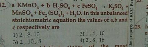 12 A Kmno4 B H So C Feso4 → K So S Mnso4 Fe So2 3 H2o In This Unbalanced