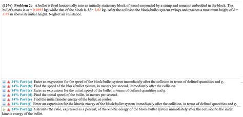 Solved 13 Problem 2 A Bullet Is Fired Horizontally Into