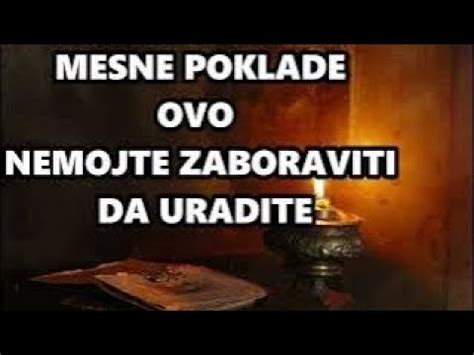 MESNE POKLADE Ovu Stvar Nikako NE SMETE ZABORAVITI DA URADITE YouTube