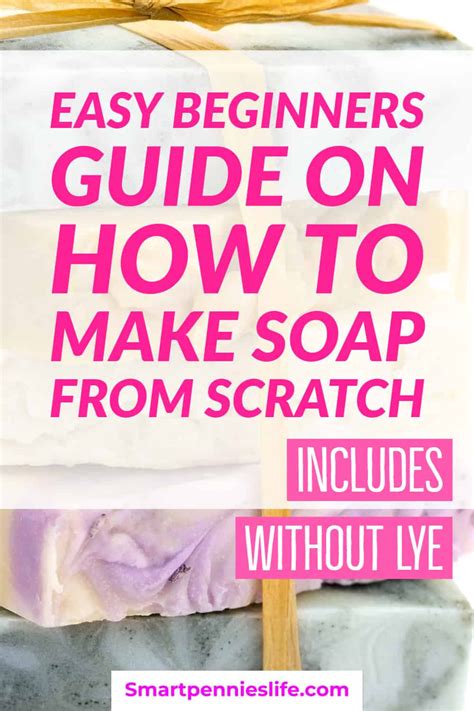 Easy Guide For Beginners On How To Diy Your Own Soap At Home Find Out