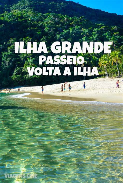 O Que Fazer Em Ilha Grande Rj Dicas E Melhores Praias Ilha Grande