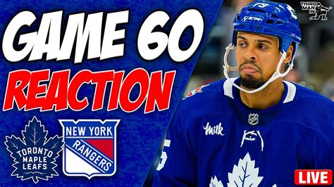 Maple Leafs Vs New York Rangers Live Post Game Game 60 Reaction Youtube