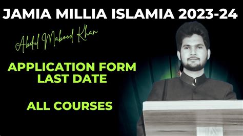 JMI Application Form 2023 24 Jamia Millia Islamia 2023 24