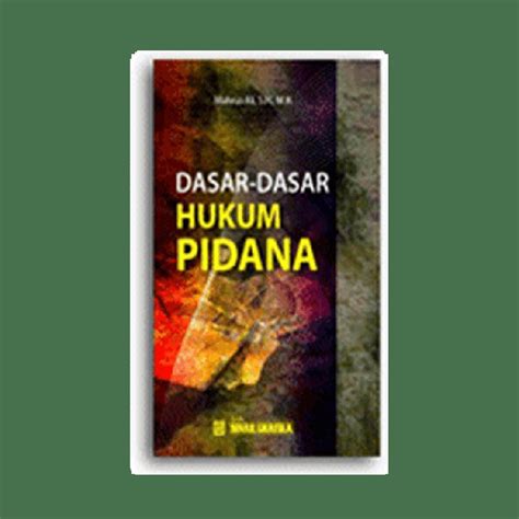 Jual Buku Dasar Dasar Hukum Pidana Mahrus Ali Sinar Grafika Shopee