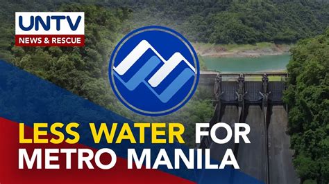 Mwss Reduces Water Allocation For Metro Manila Youtube