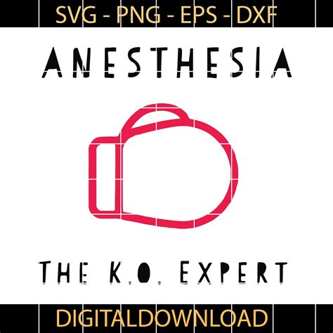 Anesthesia Knockout Expert Svg Eps Dxf Png Digital Etsy