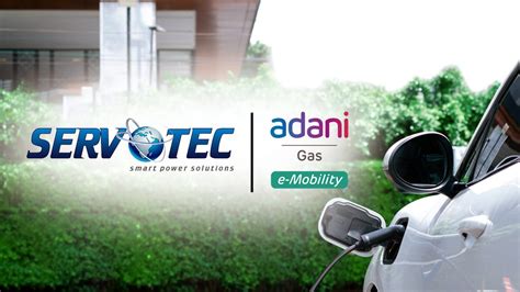 Servotech Partners With Adani Totalenergies For Nationwide Ev Charger