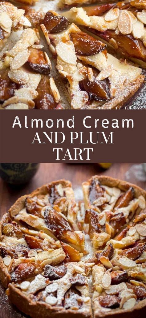 Almond Cream And Plum Tart Recipe Let The Baking Begin Tart