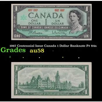 Centennial Issue Canada Dollar Banknote P A Grades Choice Au