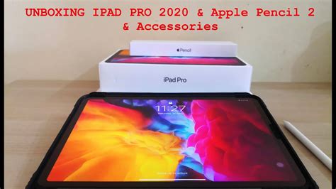 Unboxing Ipad Pro Inch Apple Pencil Accessories Youtube