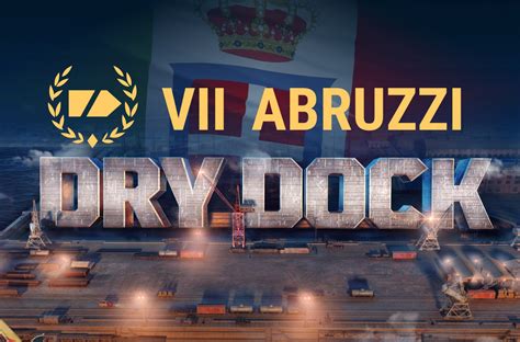 Dry Dock Duca Degli Abruzzi World Of Warships