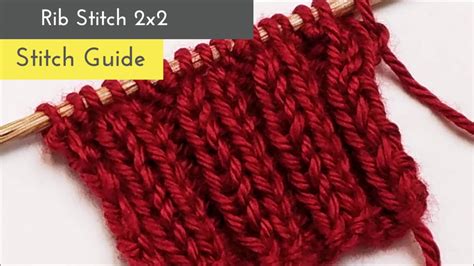 How To Knit X Rib Stitch Knit Stitch Guide Learn To Knit Youtube