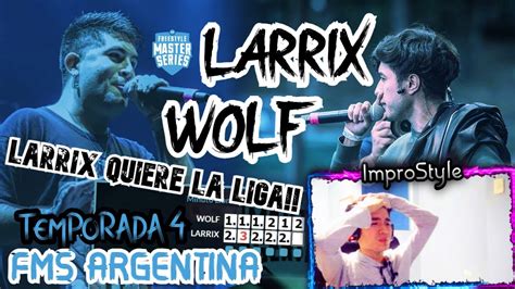 LARRIX VS WOLF FMS ARGENTINA JORNADA 2 BATALLA RECUPERATIVA