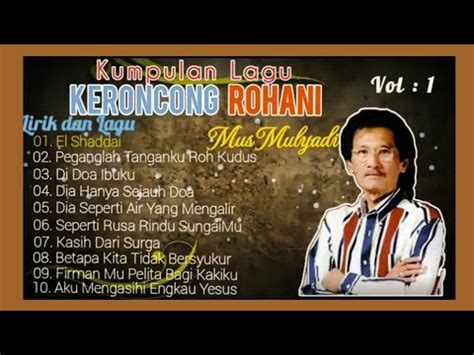 El Shaddai Kumpulan Lagu Mus Mulyadi Keroncong Rohani Lirik Dan