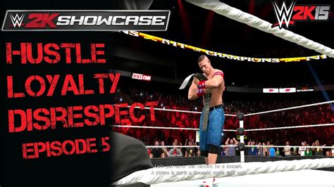 Wwe 2k 15 2k Showcase Mode Episode 5 Hustle Loyalty Disrespect