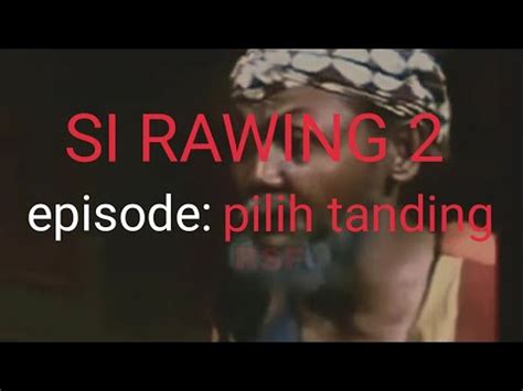 Barry Prima Si Rawing Film Jadul Indonesia Youtube