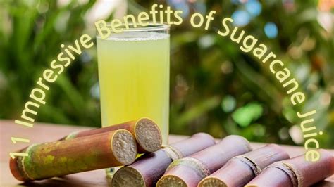 11 Impressive Benefits Of Sugarcane Juice YouTube