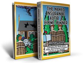 Home And Auto Insurance Specialist Michael Carrolls Free Book